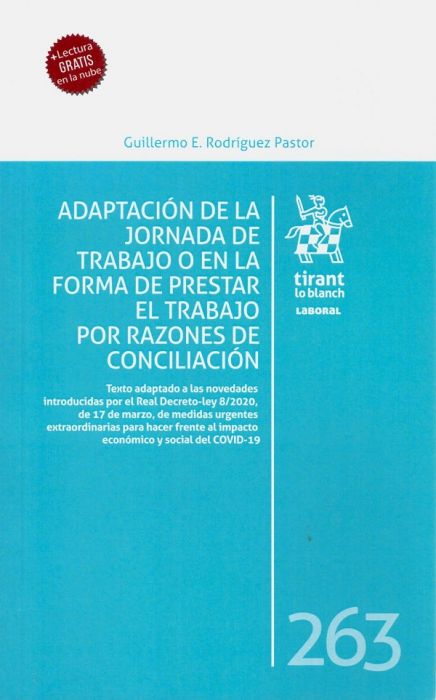 Adaptación de la jornada de trabajo o en la forma de prestar el trabajo por razones de conciliación