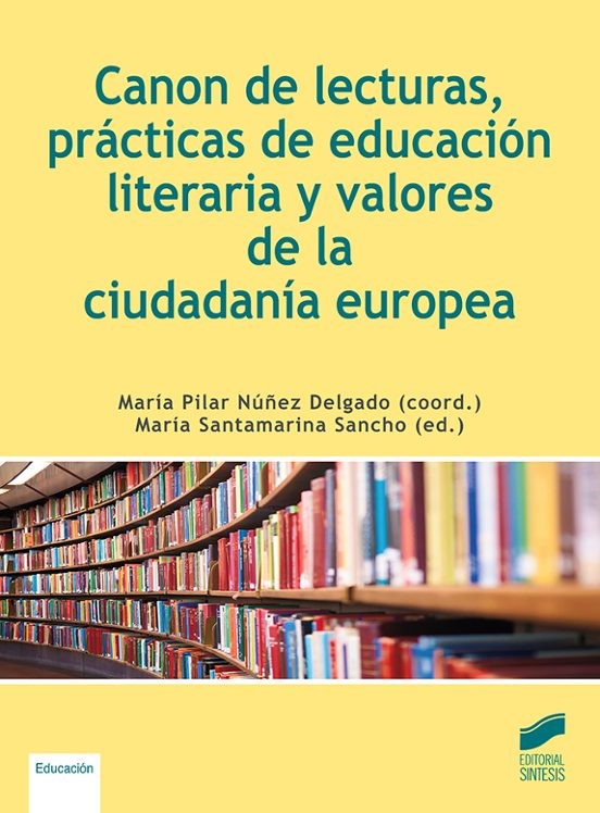 Canon de lecturas, prácticas de educación literaria y valores de la ciudadanía europea