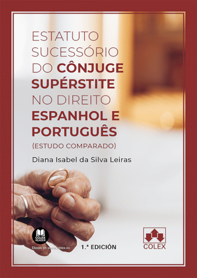 Estatuto sucessório do cônjuge supérstite no direito espanhol e português