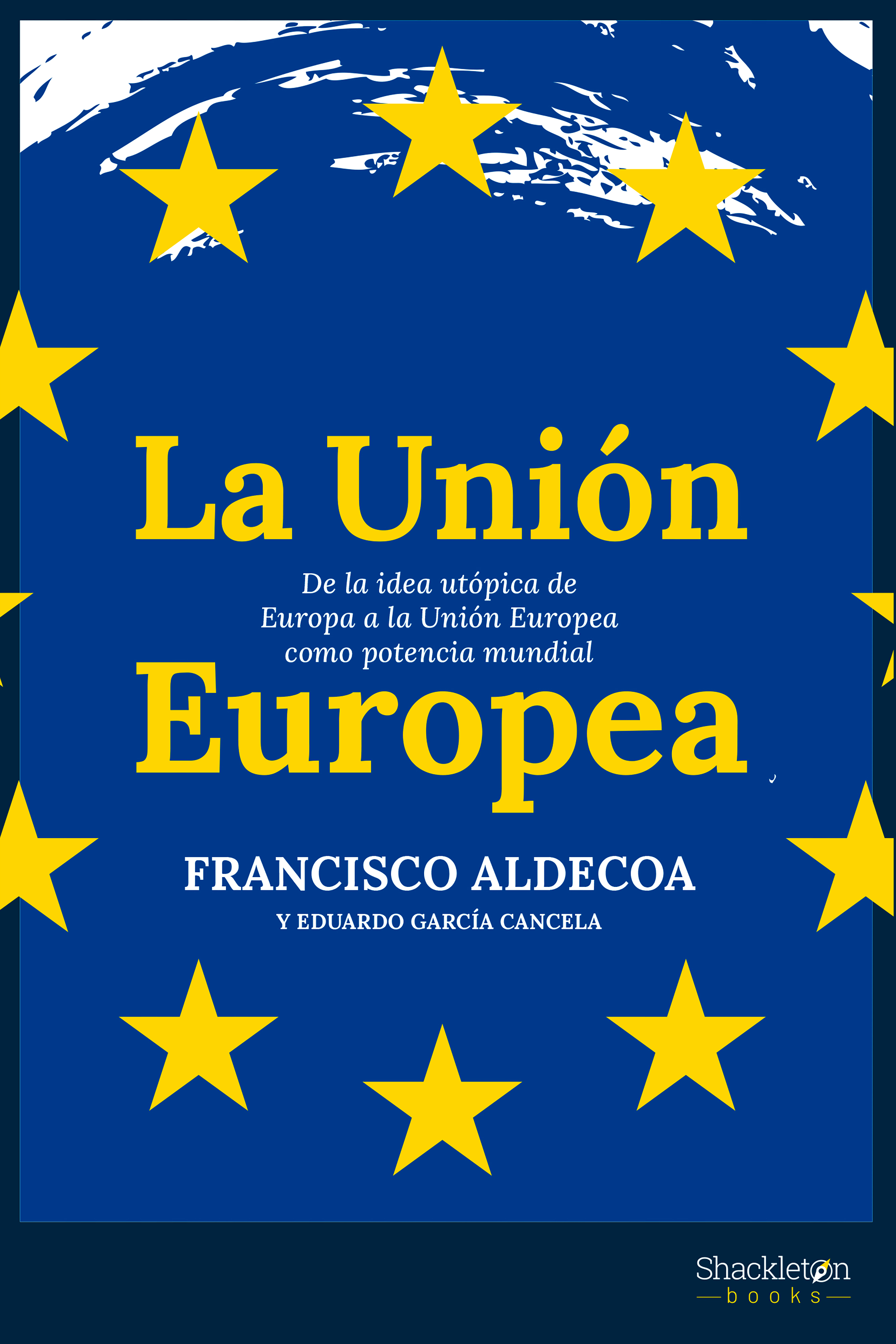 La Unión Europea : 