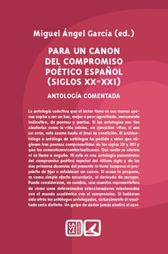 Para un canon del compromiso poético español (siglos XX - XXI) 