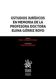 Estudios Jurídicos en memoria de la profesora Doctora Elena Górriz Royo