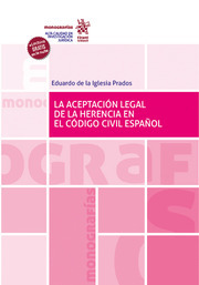 La aceptación legal de la herencia en el Código Civil español