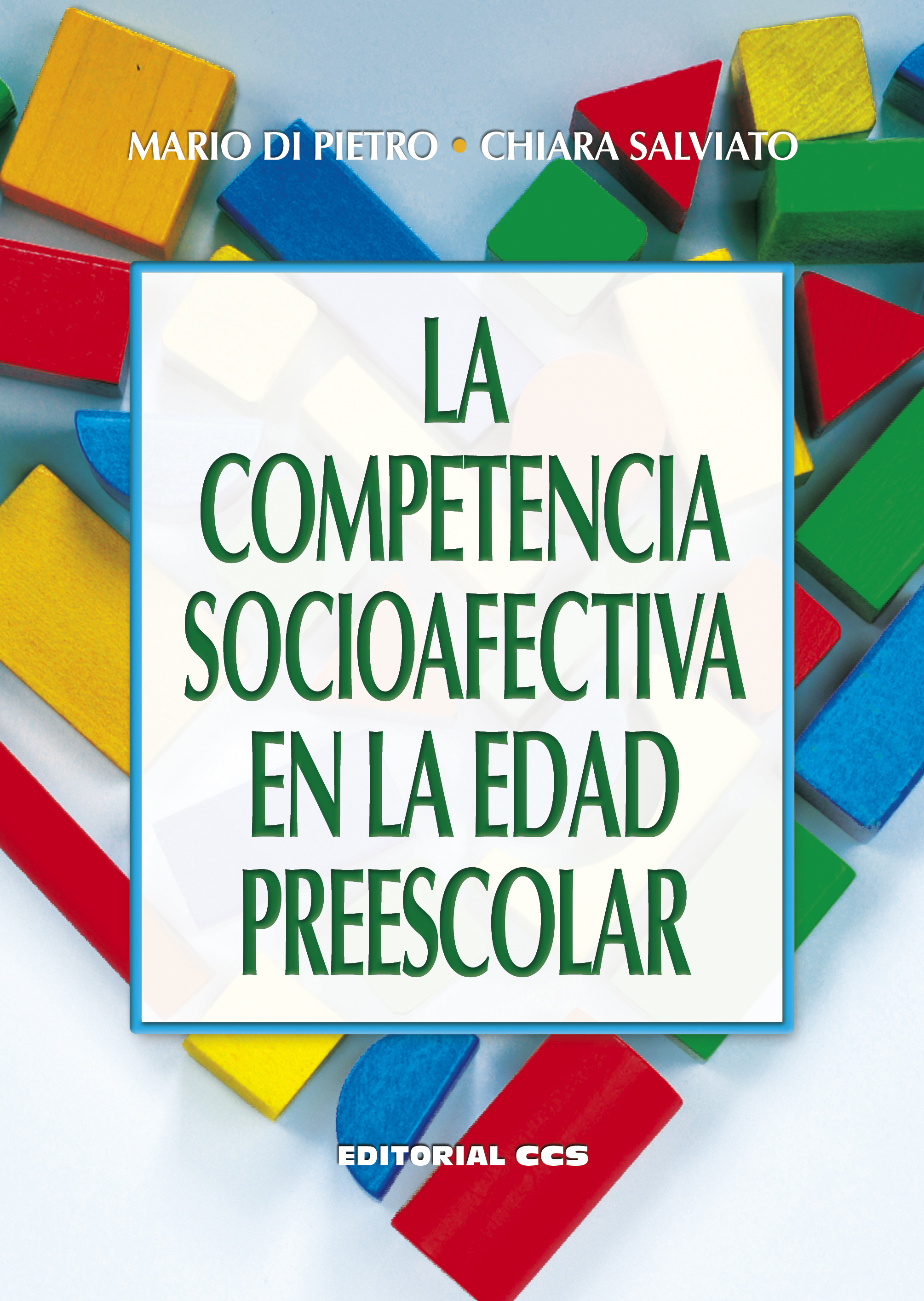 La competencia socioafectiva en la edad preescolar / 