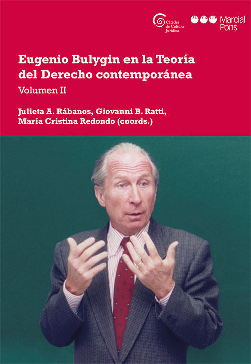 Eugenio Bulygin en la Teoría del Derecho contemporánea. Volumen II