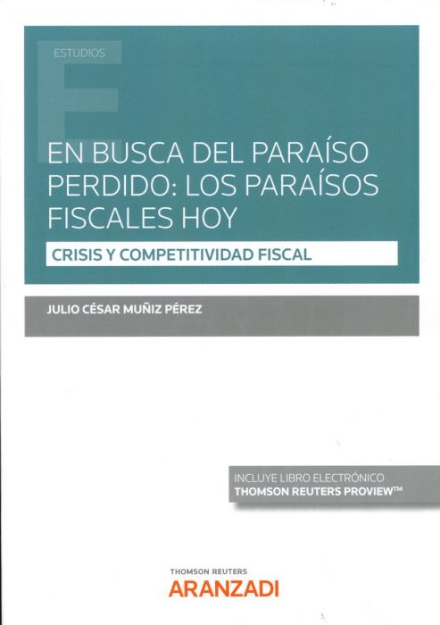 En busca del paraíso perdido: los paraísos fiscales hoy