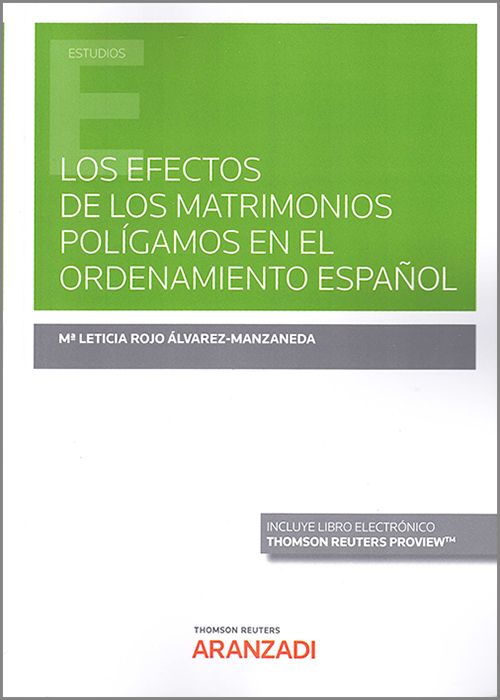 Los efectos de los matrimonios polígamos en el ordenamiento español 