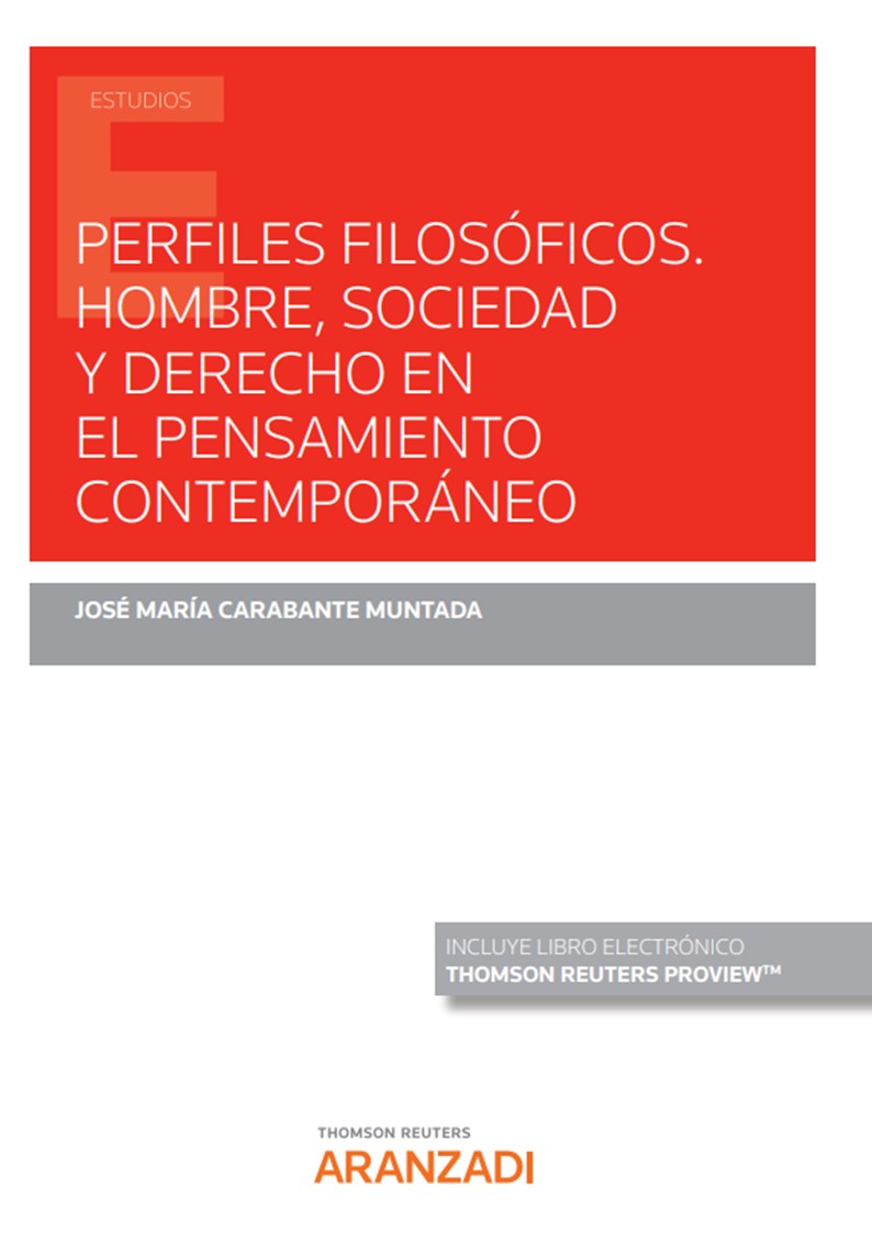 Perfiles filosóficos. Hombre, Sociedad y Derecho en el pensamiento contemporáneo