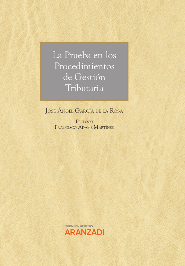 La prueba en los procedimientos de gestión tributaria