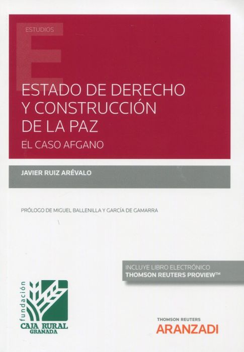 Estado de Derecho y construcción de la paz. El caso Afgano