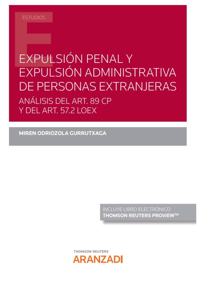 Expulsión penal y expulsión administrativa de personas extranjeras. Análisis del art. 89 CP y del art. 57.2 LOEX 