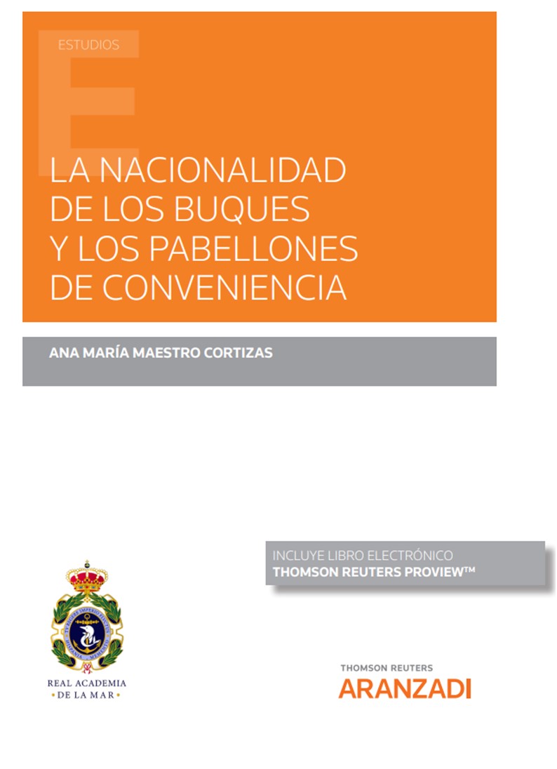 La nacionalidad de los buques y los pabellones de conveniencia