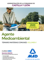 Agente Medioambiental de la Administración de la Comunidad de Castilla y León. Temario de Materias Comunes. Volumen 1