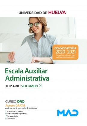 Escala Auxiliar Administrativa de la Universidad de Huelva. Temario. Volumen 2