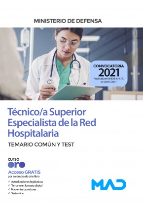 Técnico/a Superior Especialista de la Red Hospitalaria. Ministerio de Defensa. Temario Común y Test