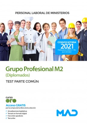 Personal Laboral Grupo Profesional M2 (Diplomados) Ministerios. Test Parte Común