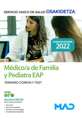 Médico/a de Familia y Pediatra EAP. Servicio Vasco de Salud (Osakidetza) Temario común y test