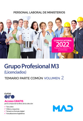 Personal Laboral de Ministerios. Grupo Profesional M3 (Licenciados) Ministerios. Temario parte común. Volumen 2