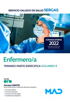 Enfermero/a. Servicio Gallego de Salud (SERGAS) Temario parte especifica. Volumen 4. 9788414257128