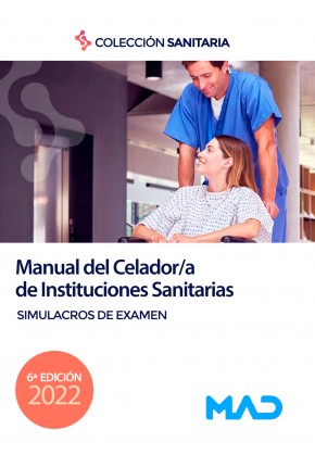 Manual del Celador/a de Instituciones Sanitarias. Simulacros de examen. 9788414260616