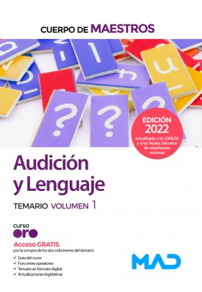 Cuerpo de Maestros. Audición y Lenguaje. Temario. Volumen 1