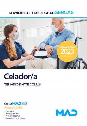 Celador/a. Servicio Gallego de Salud (SERGAS) Temario. Parte común. 9788414264751