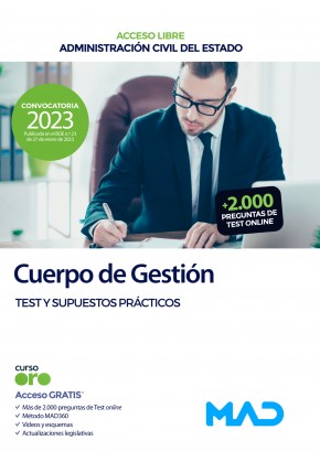 Cuerpo de Gestión de la Administración Civil (acceso libre) Administración General del Estado. Test y supuestos prácticos