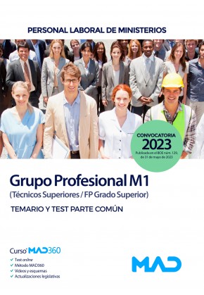 Personal Laboral de Ministerios Grupo Profesional M1 (Técnicos Superiores/FP Grado Superior) Ministerios. Temario y test parte común