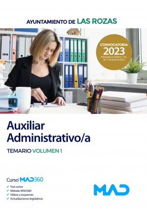 Auxiliar Administrativo/a. Ayuntamiento de Las Rozas de Madrid. Temario. Volumen 1