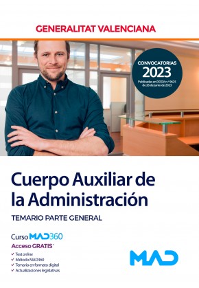 Cuerpo Auxiliar de la Administración Generalitat Valenciana. Temario. Parte General