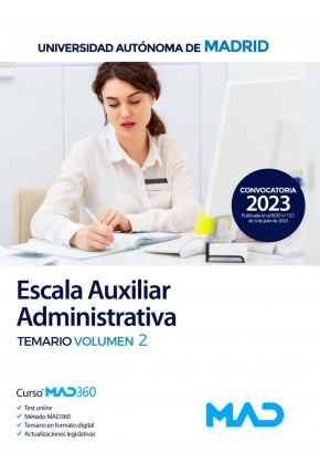 Escala Auxiliar Administrativa. Universidad Autónoma de Madrid. Temario. Volumen 2