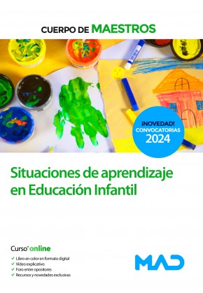 Situaciones de aprendizaje en Educación Infantil. Cuerpo de Maestros