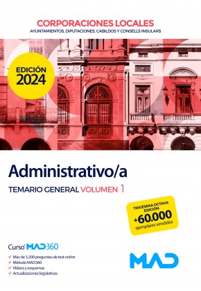 Administrativo/a de Ayuntamientos, Diputaciones y otras Corporaciones Locales. Temario General. Volumen 1