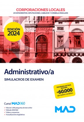 Administrativo/a de Ayuntamientos, Diputaciones y otras Corporaciones Locales. Simulacros de examen