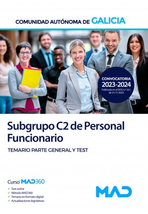 Subgrupo C2. Personal funcionario. Comunidad Autónoma de Galicia. Temario parte general y test. 9788414277089