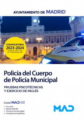 Policía del Cuerpo de Policía Municipal del Ayuntamiento de Madrid. Pruebas psicotécnicas y ejercicio de inglés
