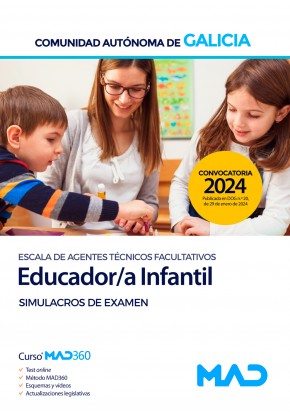 Educador/a Infantil (Escala de Agentes Técnicos Facultativos) Comunidad Autónoma de Galicia. Simulacros de examen