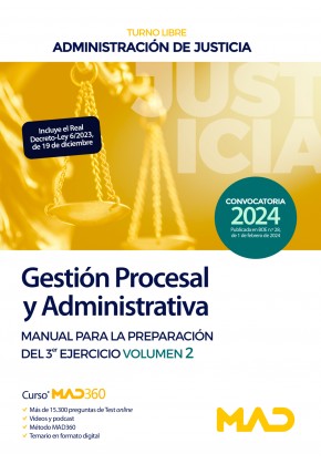 Cuerpo de Gestión Procesal y Administrativa (turno libre) Administración de Justicia. Manual para la preparación del 3º ejercicio. Volumen 2