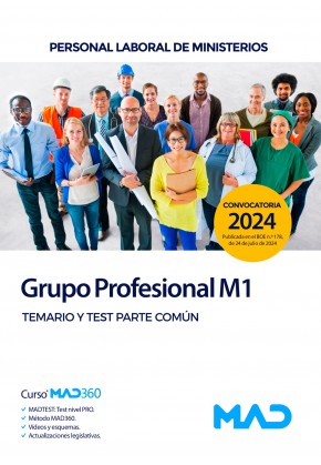 Personal Laboral de Ministerios. Grupo Profesional M1. Ministerios. Temario y test parte común
