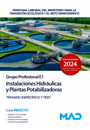 Instalaciones hidráulicas y plantas potabilizadoras (Grupo Profesional E1) Ministerio para la Transición Ecológica y el Reto Demográfico. Temario y test parte específica