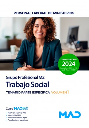 Trabajo Social (Grupo Profesional M2) Ministerio de Trabajo y Economía Social. Temario parte específica. Volumen 1