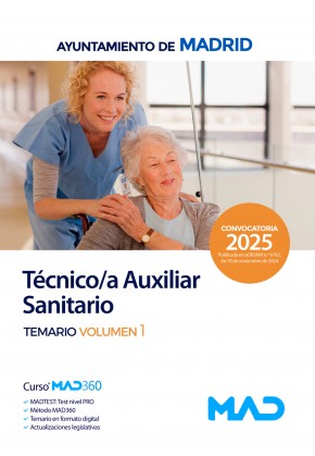 Técnico/a Auxiliar Sanitario/a. Ayuntamiento de Madrid. Temario. Volumen 1