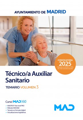Técnico/a Auxiliar Sanitario/a. Ayuntamiento de Madrid. Temario. Volumen 3