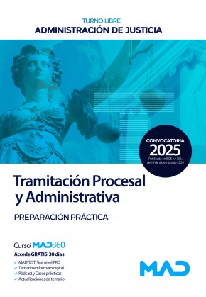 Cuerpo de Tramitación Procesal y Administrativa (turno libre) Administración de Justicia. Preparación práctica