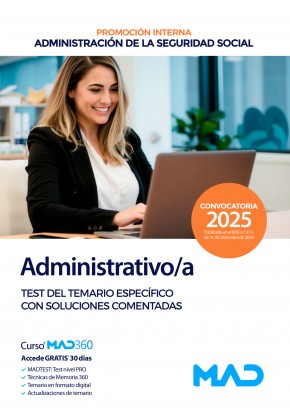 Administrativo/a Seguridad Social (promoción interna) Administración General del Estado. Test del Temario Específico con soluciones comentadas
