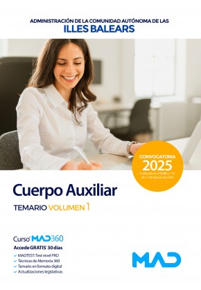 Cuerpo Auxiliar de la Administración General. Comunidad Autónoma de las Illes Balears. Temario. Volumen 1