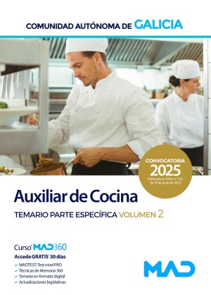 Comunidad Autónoma de Galicia. Auxiliar de cocina de la Administración General Temario. Parte específica. Volumen 2