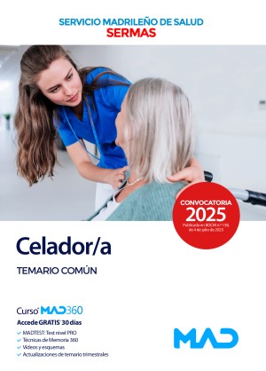 Servicio Madrileño de Salud (SERMAS) Celador/a. Temario común