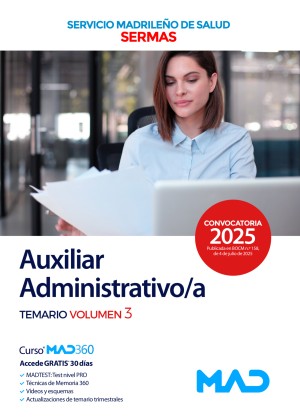 Servicio Madrileño de Salud (SERMAS) Auxiliar Administrativo/a. Temario. Volumen 3