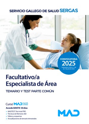Servicio Gallego de Salud (SERGAS) Facultativo/a Especialista de Área. Temario y test. Parte común